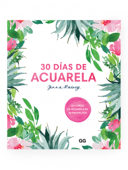 Libro 30 Días De Acuarela Curso De Acuarela Jenna Rainey 978-84-252-3200-8