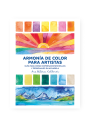 Libro Armonía de Color para Artistas / Ana Victoria Calderón 978-84-252-3097-4