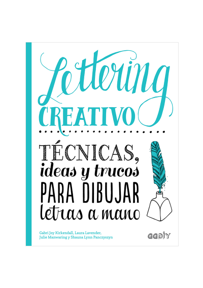 Libro Lettering Creativo: Técnicas, ideas y trucos para dibujar letras a mano 978-84-252-3071-4