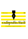 Libro Caligrafía Fácil 45 Tutoriales | William Paterson 978-84-252-3068-4