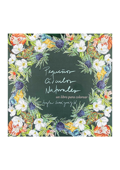 Libro para Colorear Pequeños Círculos Naturales | Angela Errázuriz LIBROCIRCULO