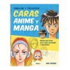 Libro Dibujar y Colorear Caras Animé y Manga / Nao Yazawa