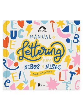 Libro Manual de Lettering Para Niños y Niñas | El Club del Lettering 978-84-18531-59-0