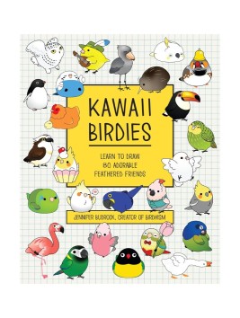 Libro Aprende a Dibujar Pajaritos Kawaii / Jen Budrock 978-956-257-568-3