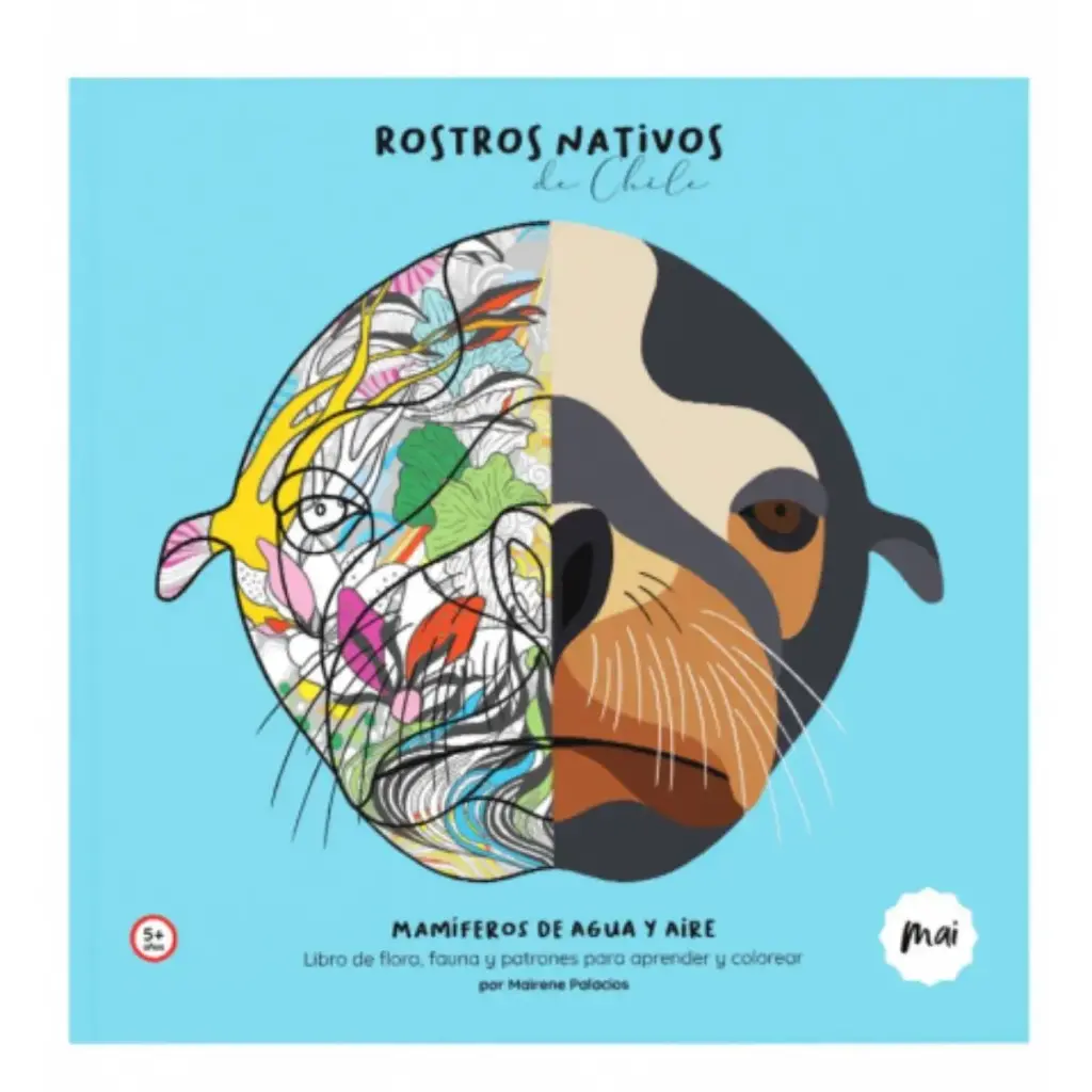Libro para Colorear Rostros Nativos de Chile, Mamíferos de Agua y Aire | Mai