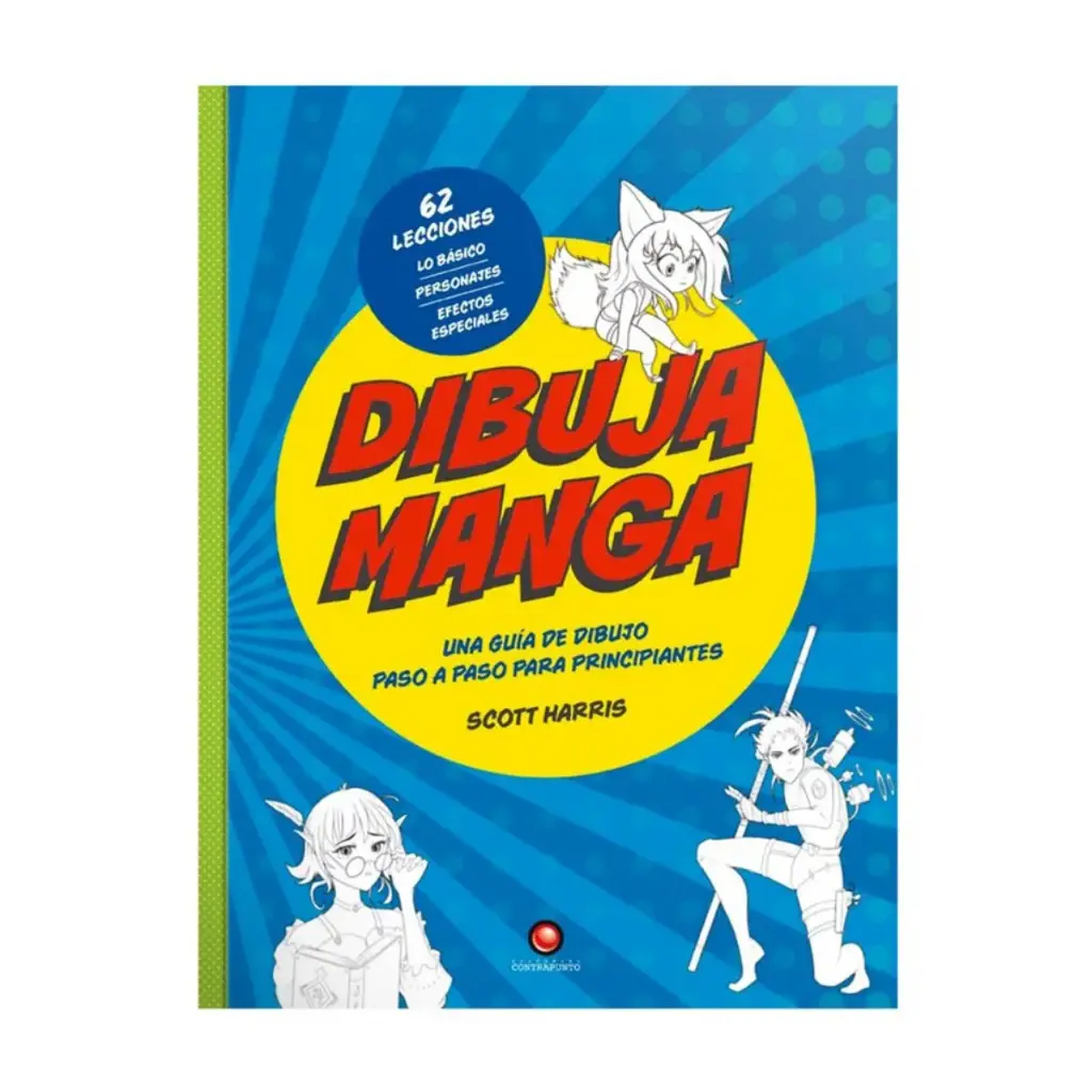 Libro Dibuja Manga Guía Paso a Paso Scott Harris