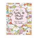 Libro Mundo de Dibujos Kawaii Zainab Khan