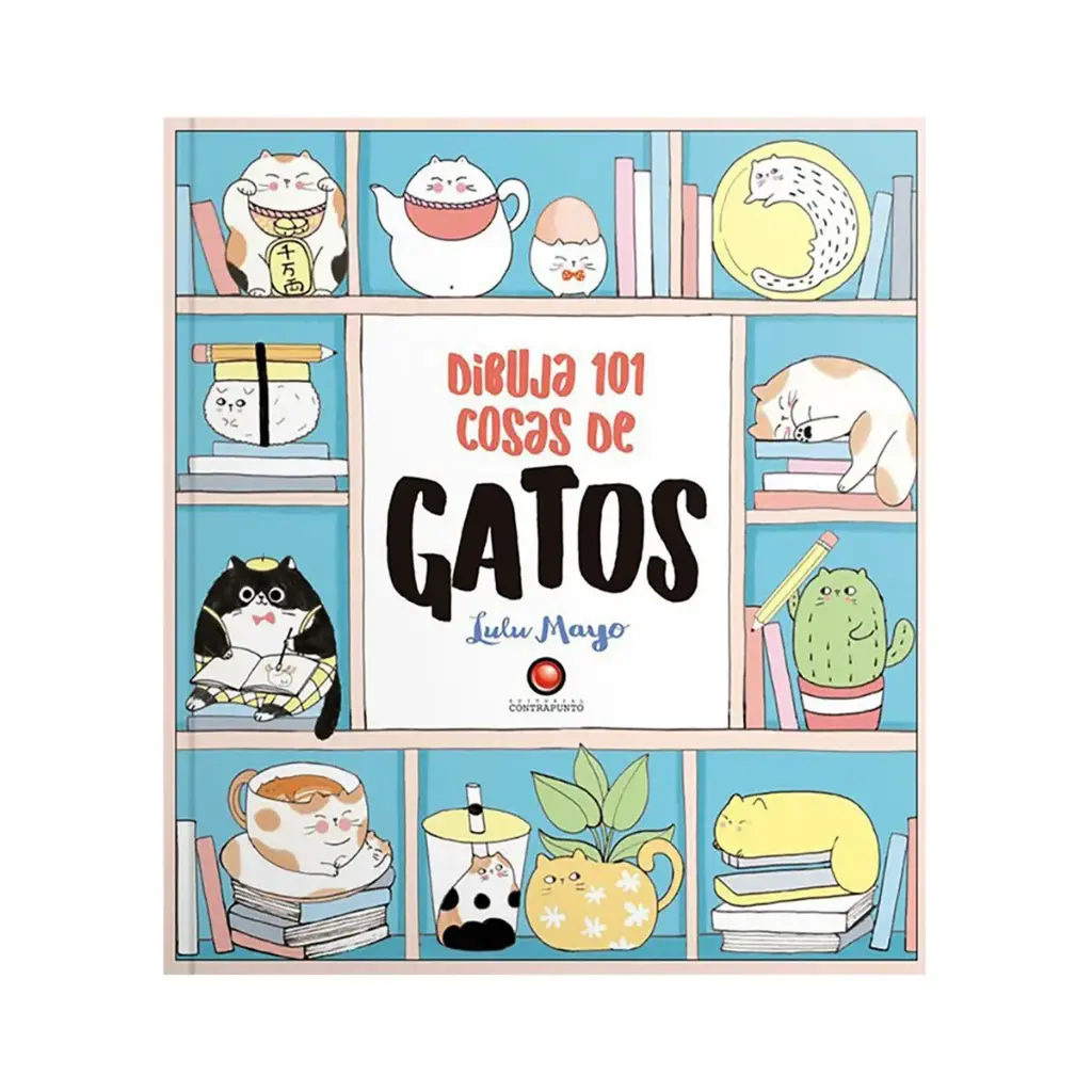Libro Dibuja 101 Cosas de Gatos Lulu Mayo