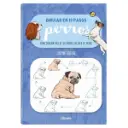 Libro Dibujar en 10 Pasos Perros Justine Lecouffe