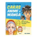 Libro Dibujar y Colorear Caras Animé y Manga Nao Yazawa