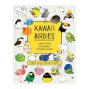 Libro Aprende a Dibujar Pajaritos Kawaii / Jen Budrock