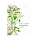 Libro Plantas y Árboles de los Bosques de Chile