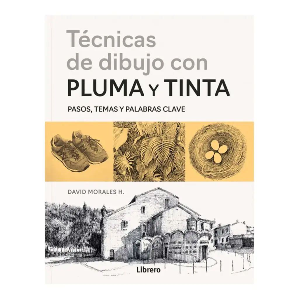 Libro Técnicas de Dibujo con Pluma y Tinta | David Morales