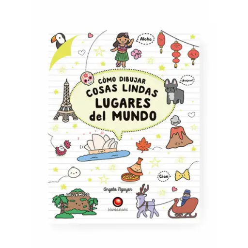 [978-956-257-334-4] Libro Cómo Dibujar Lugares del Mundo Angela Nguyen