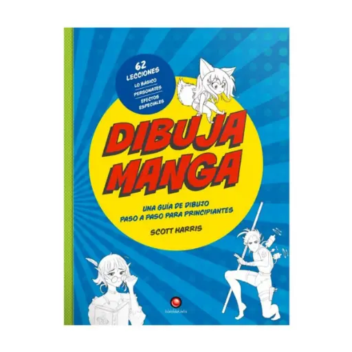 [978-956-257-373-3] Libro Dibuja Manga Guía Paso a Paso Scott Harris