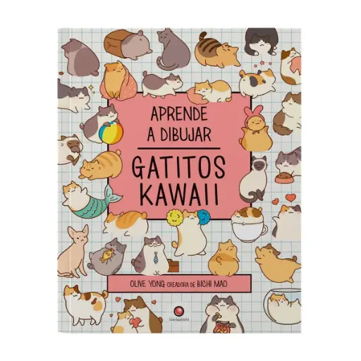 [978-956-257-479-2] Libro Aprende a Dibujar Gatitos Kawaii Olive Yong
