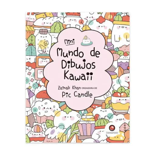 [978-956-257-406-8] Libro Mundo de Dibujos Kawaii Zainab Khan