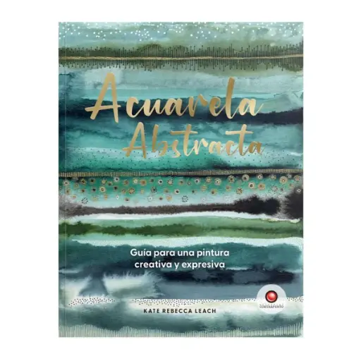 [978-956-257-573-7] Libro Acuarela Abstracta / Kate Rebecca